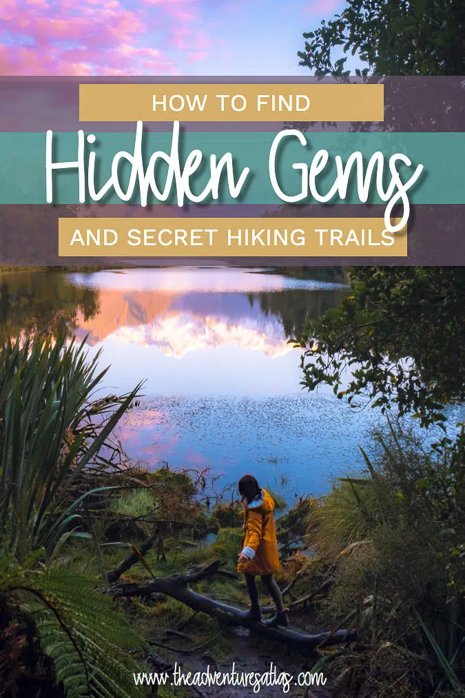 How to find hidden gems and secret hiking trails that you see on Instagram