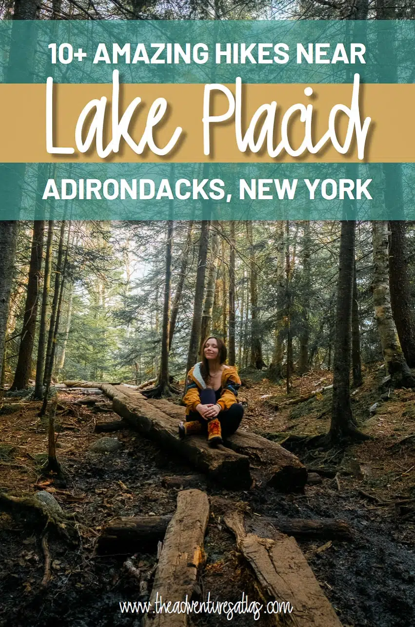 10+ Amazing Hikes near Lake Placid, Adirondacks, New York