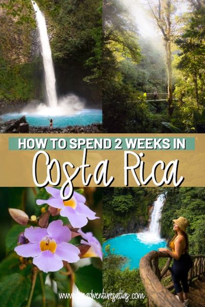 How to spend two weeks in Costa Rica